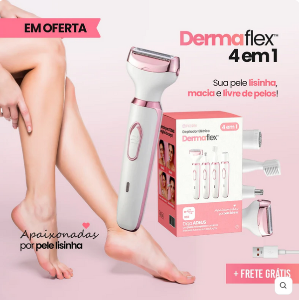 Depilador Elétrico DermaFlex 4 em 1 [Edição Limitada]